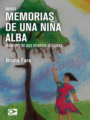 cover image of Memorias de una niña Alba